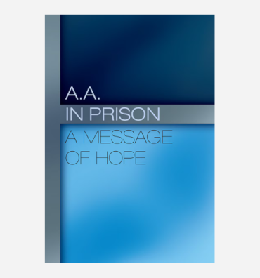 A.A. in Prison: A Message of Hope
