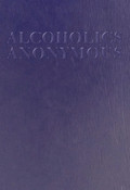 Alcoholics Anonymous "Big Book" in soft cover