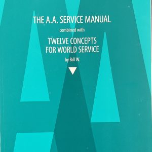 The A.A. Service Manual/Twelve Concepts for World Service