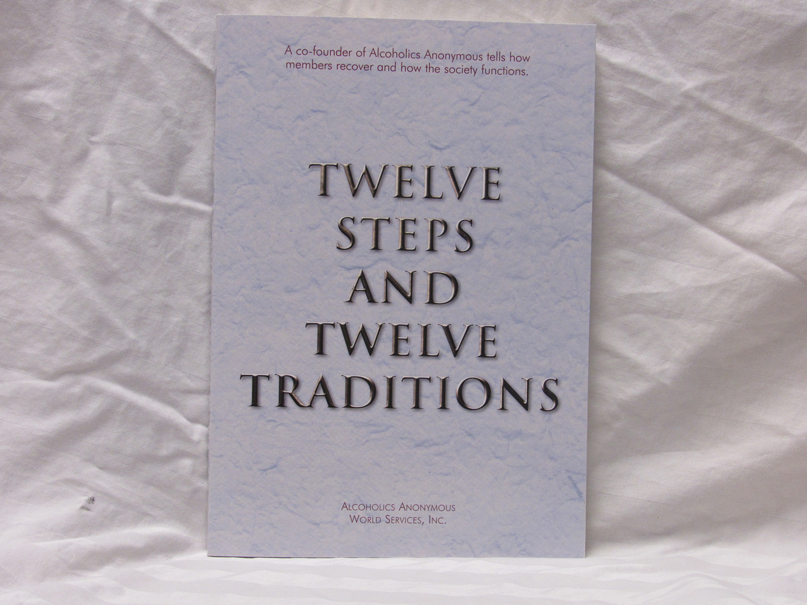Twelve Steps and Twelve Traditions large print