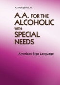 A.A. for the Alcoholic with Special Needs  ASL DVD