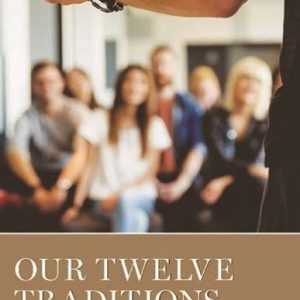 Our Twelve Traditions