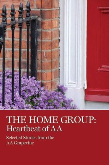 The Home Group: Heartbeat of AA