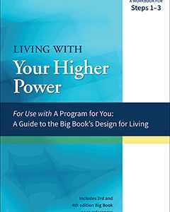 Living With Your Higher Power: Steps 1-3