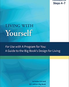 Living With Yourself: Steps 4-7