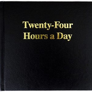 Twenty-Four Hours a Day