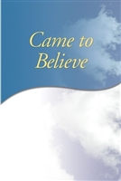 Came To Believe