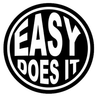 Easy Does It Sticker