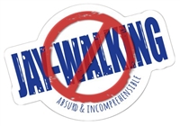 No Jaywalking Sticker