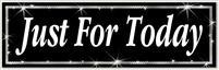 Just For Today Sticker