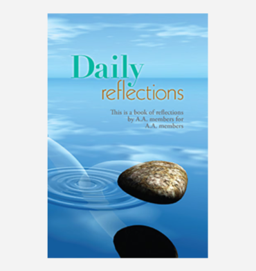 Daily Reflections: A Book of Reflections by A.A. Members for A.A. Members