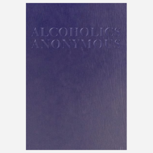 Alcoholics Anonymous (Large Print)
