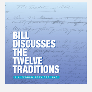 Bill Discusses the Twelve Traditions (CD)
