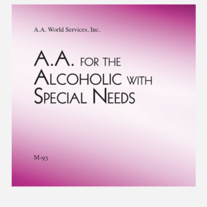 A.A. for the Alcoholic with Special Needs CD