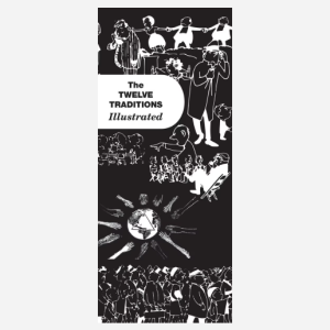 Twelve Traditions Illustrated