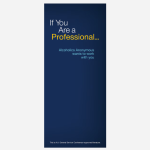 If You Are A Professional, A.A. Wants to Work With You