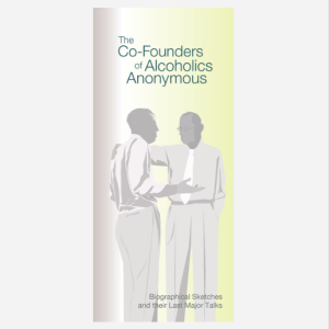 The Co-Founders of A.A.